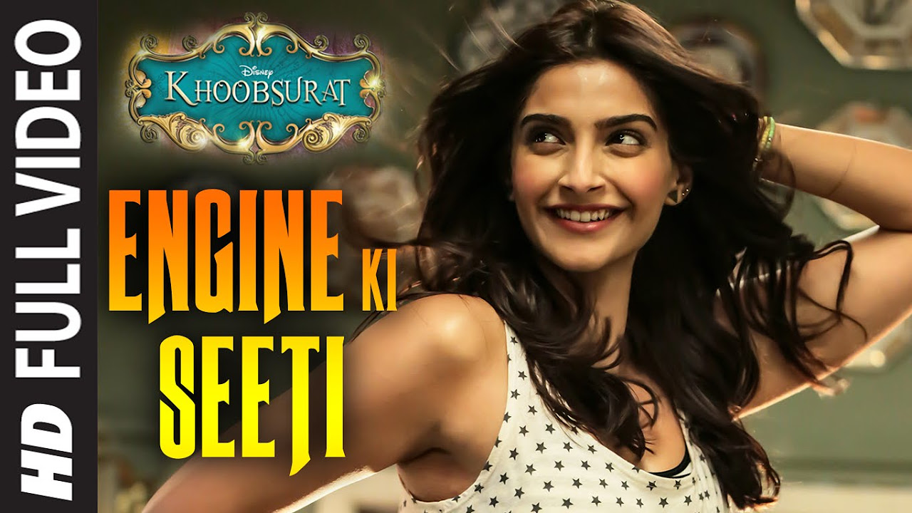 OFFICIAL Engine Ki Seeti FULL VIDEO Song  Khoobsurat  Sonam Kapoor Fawad Khan