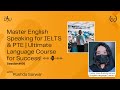 Master English Speaking for IELTS &amp; PTE | Ultimate Language Course for Success | Lecture #06