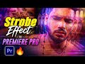 𝐒𝐭𝐫𝐨𝐛𝐞 𝐄𝐟𝐟𝐞𝐜𝐭 𝐢𝐧 𝐏𝐫𝐞𝐦𝐢𝐞𝐫𝐞 𝐏𝐫𝐨 🔥 𝐄𝐚𝐬𝐲 𝐅𝐥𝐚𝐬𝐡 𝐄𝐟𝐟𝐞𝐜𝐭 𝐓𝐮𝐭𝐨𝐫𝐢𝐚𝐥