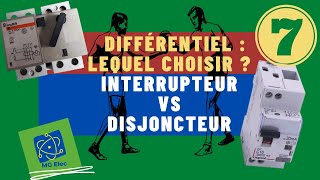 Différentiel : interrupteur ou disjoncteur ? Lequel Choisir ?