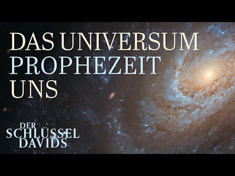 Das Universum prophezeit uns
