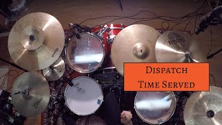 Joe Koza - Dispatch - Time Served (Drum Cover) [GoPro Audio]