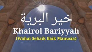 Khairol Bariyyah  - Ceng ZamZam