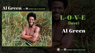 Al Green — L-O-V-E (love) [Official Audio]