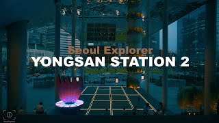 【4K】 Feel the ambience of Yongsan station in Seoul
