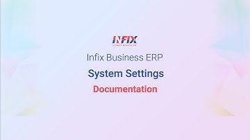 infix Business ERP -  System Settings