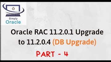 Oracle RAC Upgrade 11.2.0.1 to 11.2.0.4 || Part -4