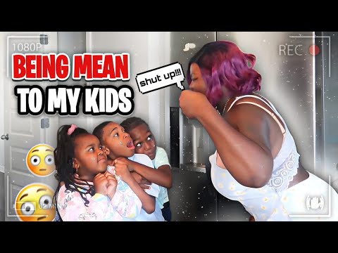 BEING MEAN TO MY KIDS TO GET THEIR REACTION(BAD IDEA)