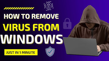 How to Remove All virus from Windows? How to remove virus from laptop without any antivirus?