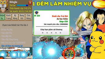 Ngọc Rồng Online l Cảm Động Với Khung Giờ Làm Nhiệm Vụ Poc Pic King Kong !