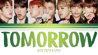BTS (방탄소년단) - Tomorrow Color Coded lyrics 가사 歌詞 [HAN/ROM/ENG]