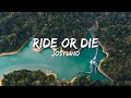 Josylvio - Ride Or Die (Songtekst/Lyrics) 🎵
