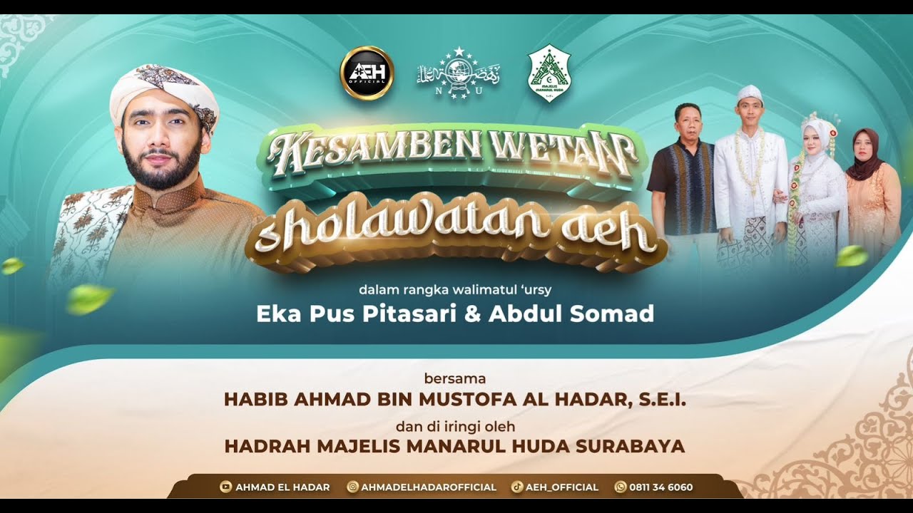 KESAMBEN WETAN SHOLAWATAN AEH BERSAMA HABIB AHMAD BIN MUSTOFA AL HADAR, S.E.I.