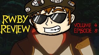RWBY Vol  4 Episode 8 Review