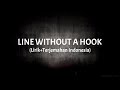 Line Wihout A Hook - Ricky Montgomery (Lirik+Terjemahan Indonesia)