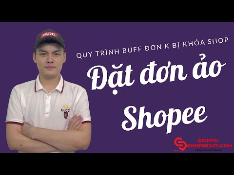 Video Đặt Đơn Ảo, Tăng Lượt Bán Và Đánh Giá Trên Shopee -... - youtube