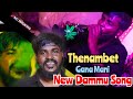 Dammu song mel kisala melaponen  thenambet gana mani  guna all events 9943062487