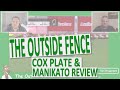 Cox plate  manikato 2020 review  the outside fence racing show