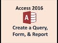 Access 2016  create a query report  form  how to make queries reports forms in microsoft tutorial