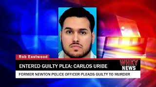 WHKY News Special Report: Former Newton Police Officer Pleads Guilty To Murder