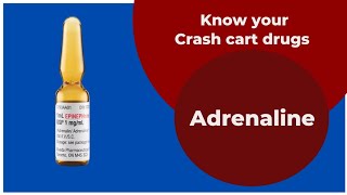 Know your crash cart drugs || Adrenaline || Epinephrine