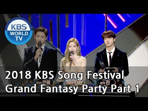 Grand Fantasy Party Part 1 [2018 KBS Song Festival / ENG / CHN / 2018.12.28]