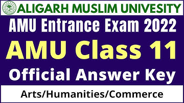 AMU Class 11 Answer Key आ गयी🔥 | amu class 11 admission test answer key 2022 |AMU Entrance Exam 2022