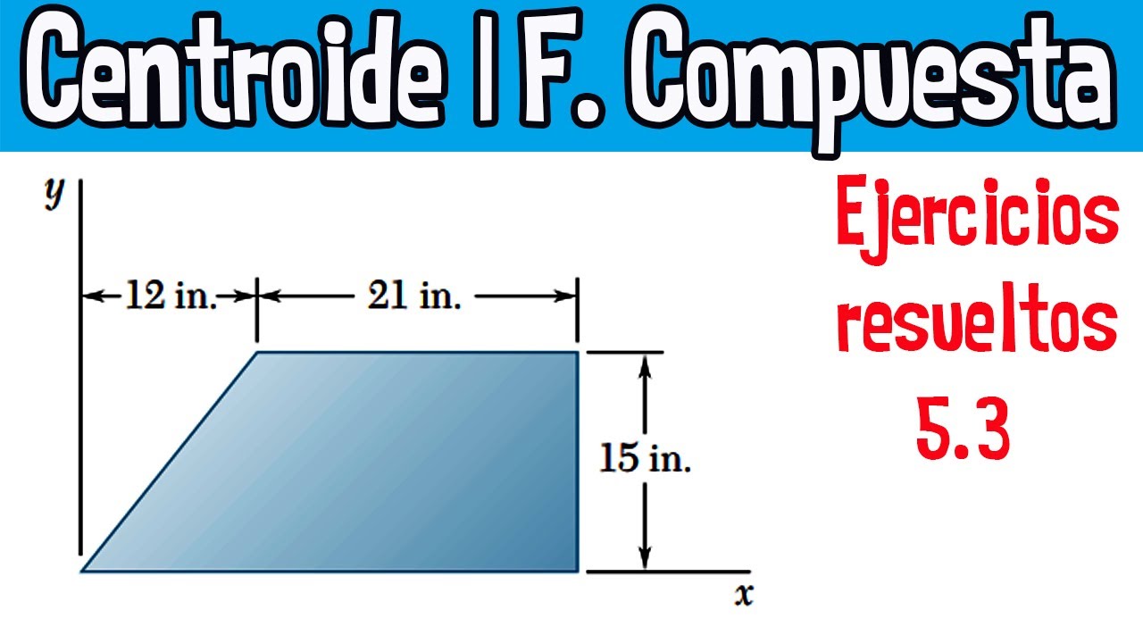 centroide-del-rea-mostrada-ejercicio-5-3-beer-youtube