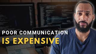 The Cost of Poor Communication in Software Engineering