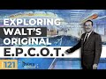 Distory w/ Kate & Kirk Ep. 121: Exploring Walt's Original E.P.C.O.T. (Epcot's Origins Pt. 2)