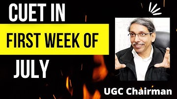 CUET 2022 in 1st Week July  Complete Syllabus, Dates by UGC chairman.#SYLABBUS #PATTERN #CUCET #CUET