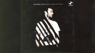 Natural Self - Neon Hurts My Eyes (Synth-pop) (2012)