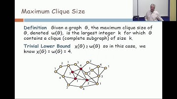 L09V01 - Chromatic Number, Maximum Clique Size
