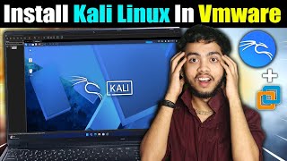 How To Install Kali Linux In VMware Workstation - [2026 Latest🔥] - Download Kali Linux in Vmware
