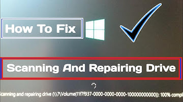 How to fix scanning and repairing drive error || Disable scanning and repairing drive