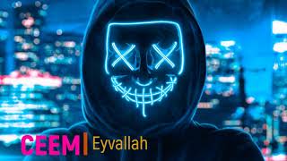 CEEM - Eyvallah