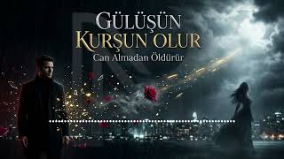 Gülüşün Kurşun Olur 💔 Ağlamak İçin Gözden Yaş Mı Akmalı?