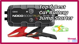 ⚡ TOP 6 Best Car Battery Jump Starter portable / Gas / Diesel / Power bank / Smartphone Charger
