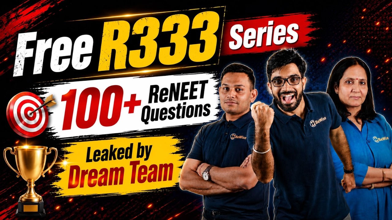 FREE R333 Series for ReNEET | 100+ Questions Leaked by DREAM Team