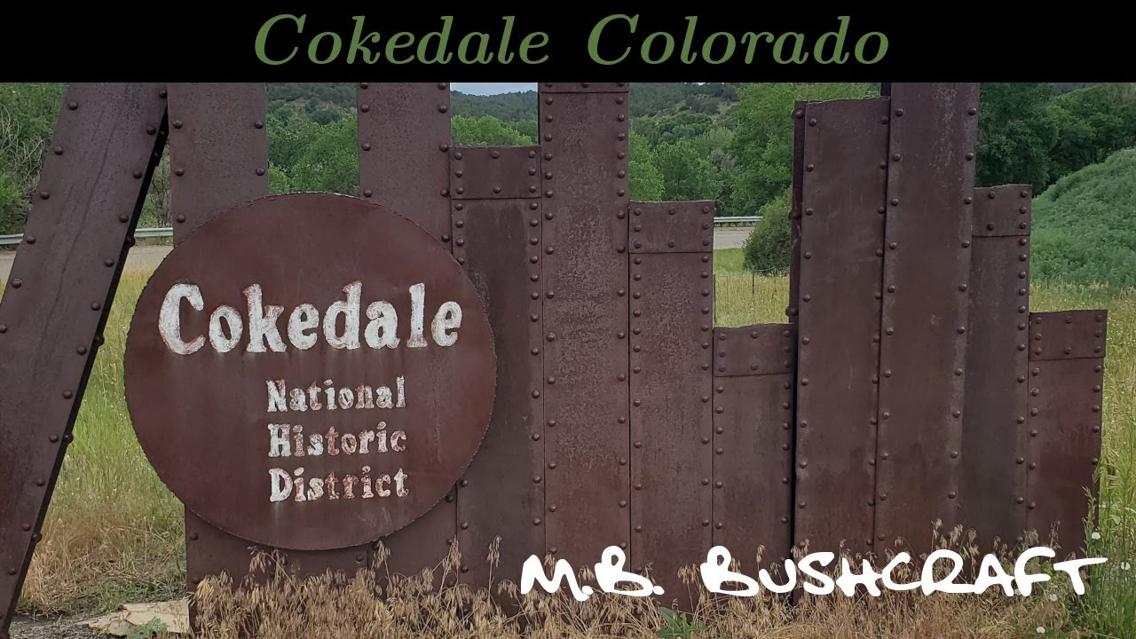 Cokedale, Colorado YouTube