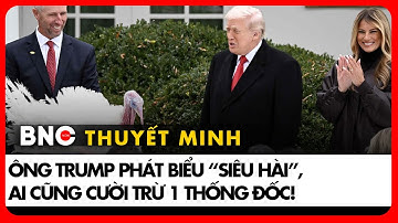 Thuyết minh: Tổng thống Trump tự hào và “tạ ơn” điều gì ở Nhà Trắng? | BNC Now