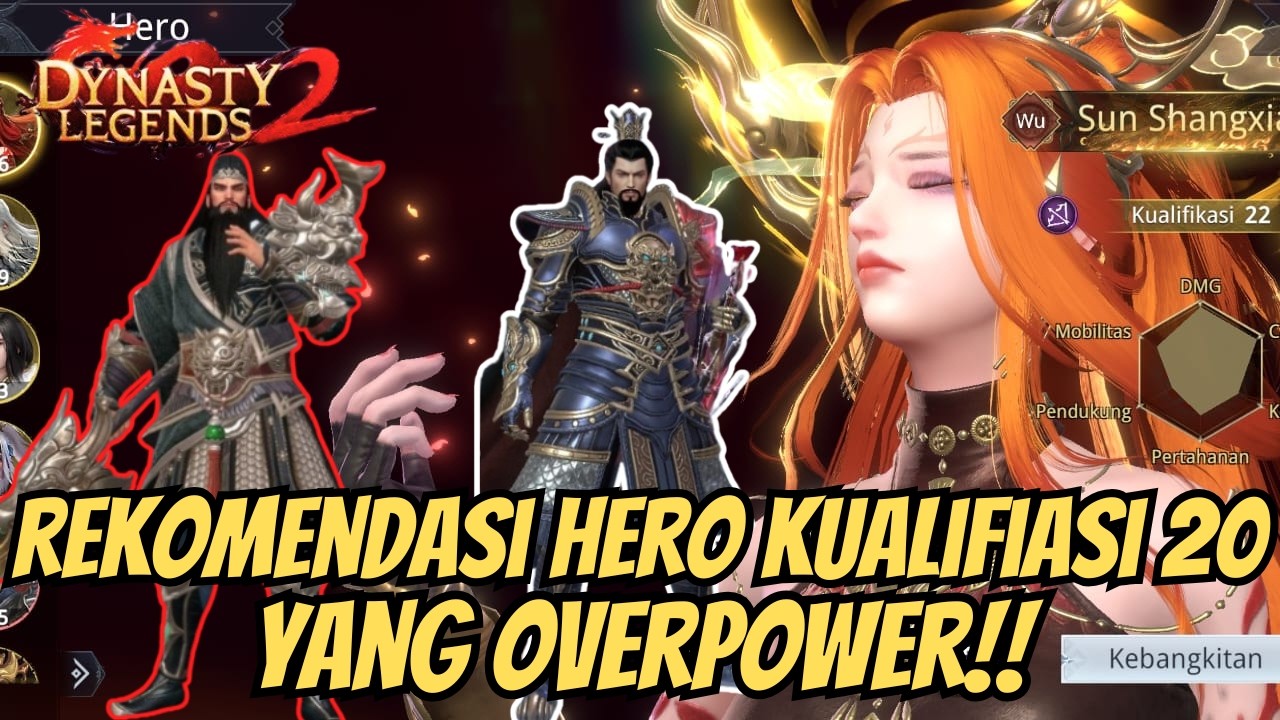 REKOMENDASI HERO KUALIFIKASI 20 YANG OVERPOWER UNTUK PVP ATAU PVE!! DYNASTY LEGENDS 2