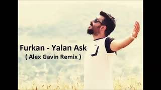 Furkan ft.Alex Gavin Yalan Aşk (Cover) Resimi