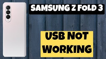Samsung Z Fold 3 How to fix USB Issue || USB not Working || USB Problem Solution