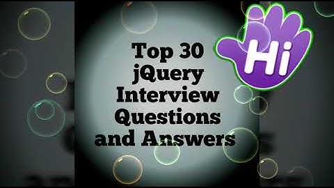 Frequently asked jQuery Interview Questions and Answers top 30|| Common Questions in jquery