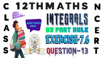 ncert solutions l class12thmaths l integrals l by part rule l ex-7.6 l Q-13 l #integral #integration