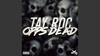 Opps Dead