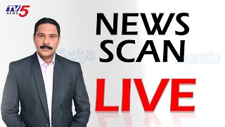 LIVE : News Scan Debate With Vijay Ravipati | TV5 News