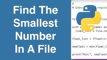 Find The Smallest Number In A File | Python Example