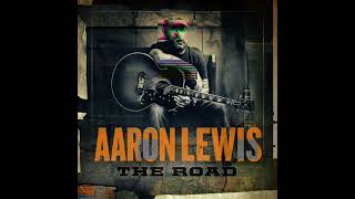 Aaron lewis the road (slowed)
